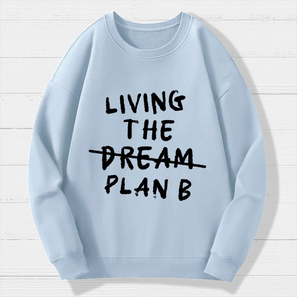 Living Plan B Geek Cotton Sweatshirt