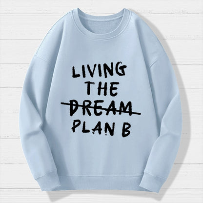 Living Plan B Geek Cotton Sweatshirt