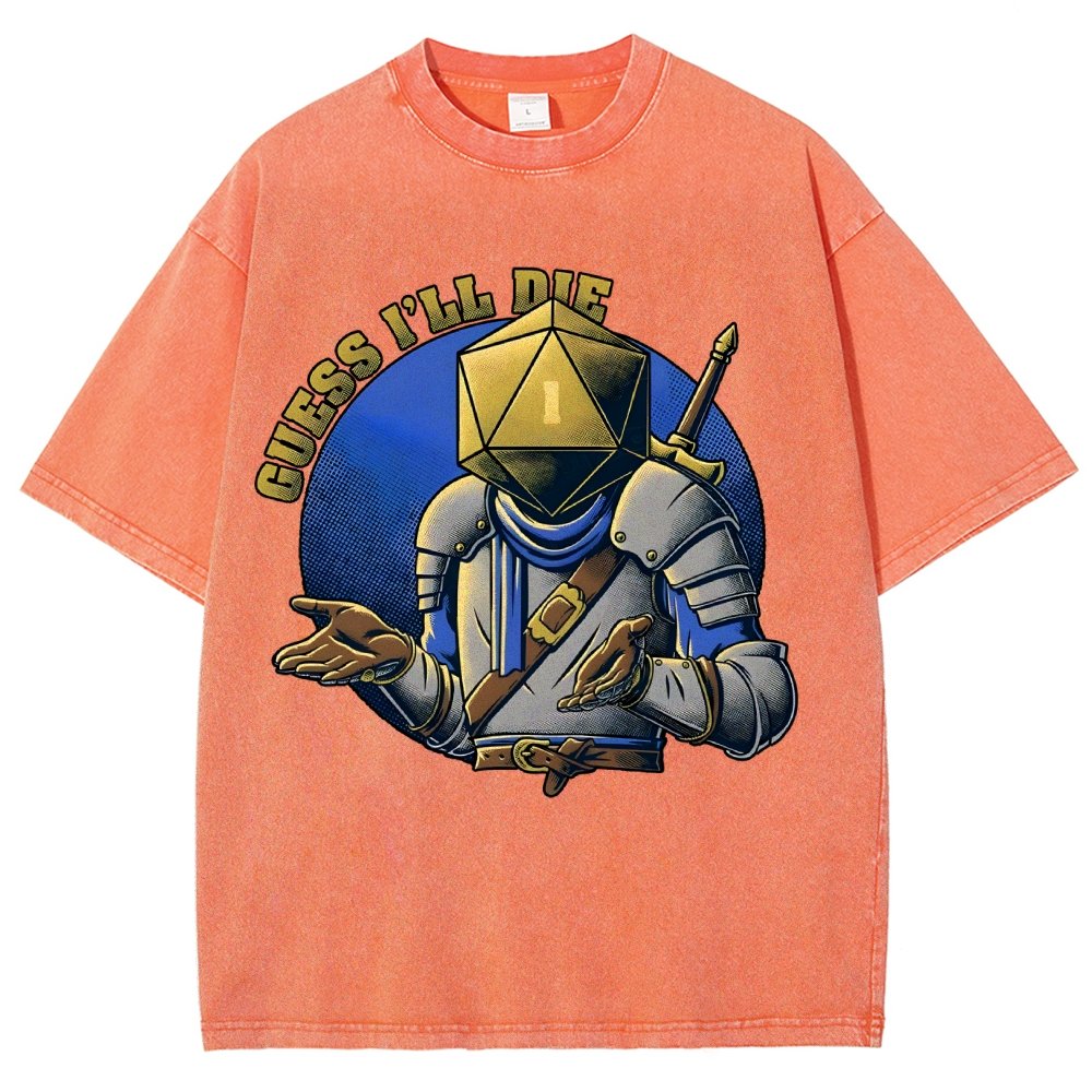 Guess I'll Die Vintage Distressed T-shirt