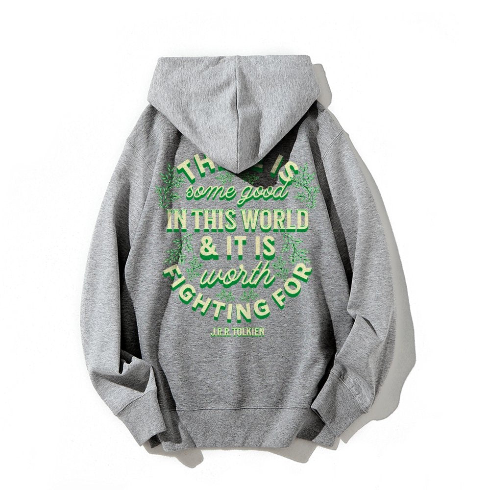 There is Some Good in This World Printed Back Unisex Cotton Hoodie