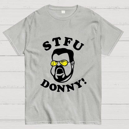 STFU Donny Geek T-Shirt