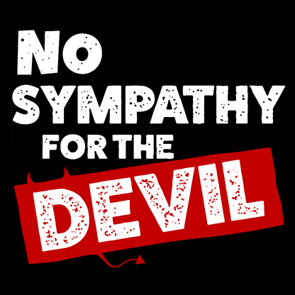 No Sympathy for The Devil Geek T-Shirt