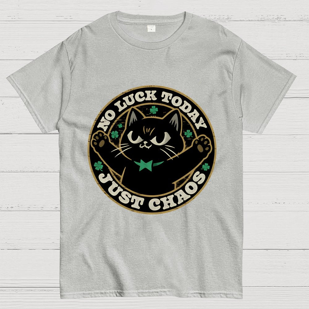 No Luck Today Geek T-Shirt