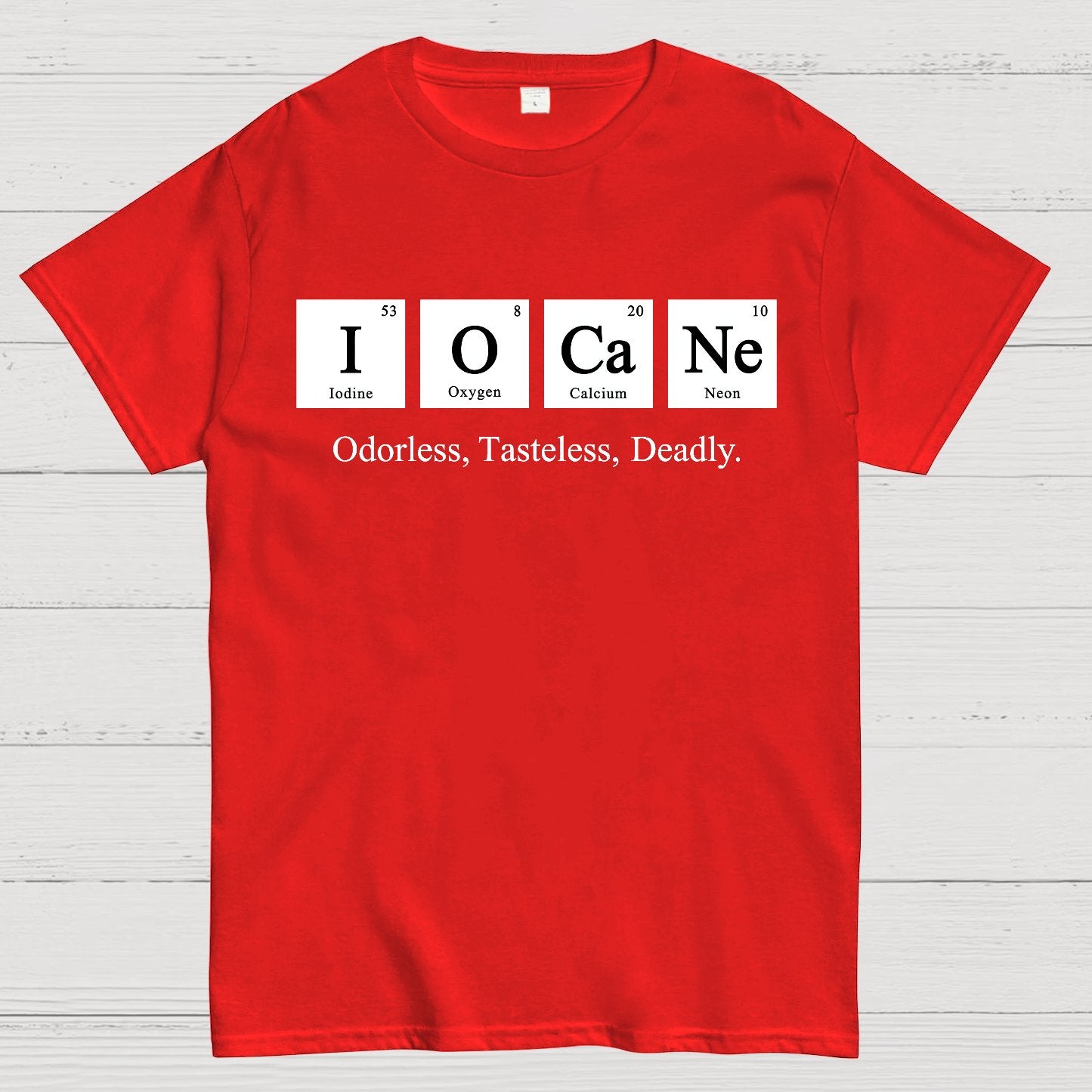 Iocane Odorless Tasteless Deadly Geek T-Shirt