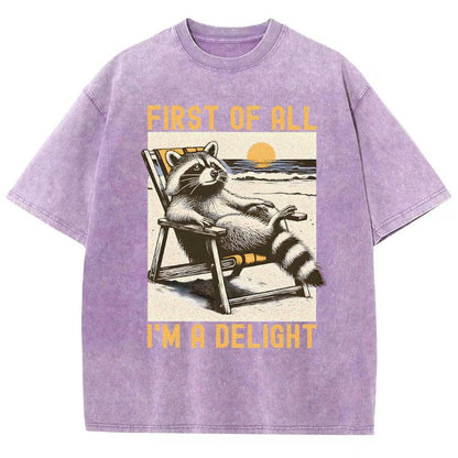 First Of All I'm A Delight Sarcastic Vintage Distressed T-shirt
