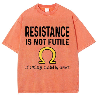 Ohm's Law Resistance Is Not Futile Vintage Distressed T-shirt
