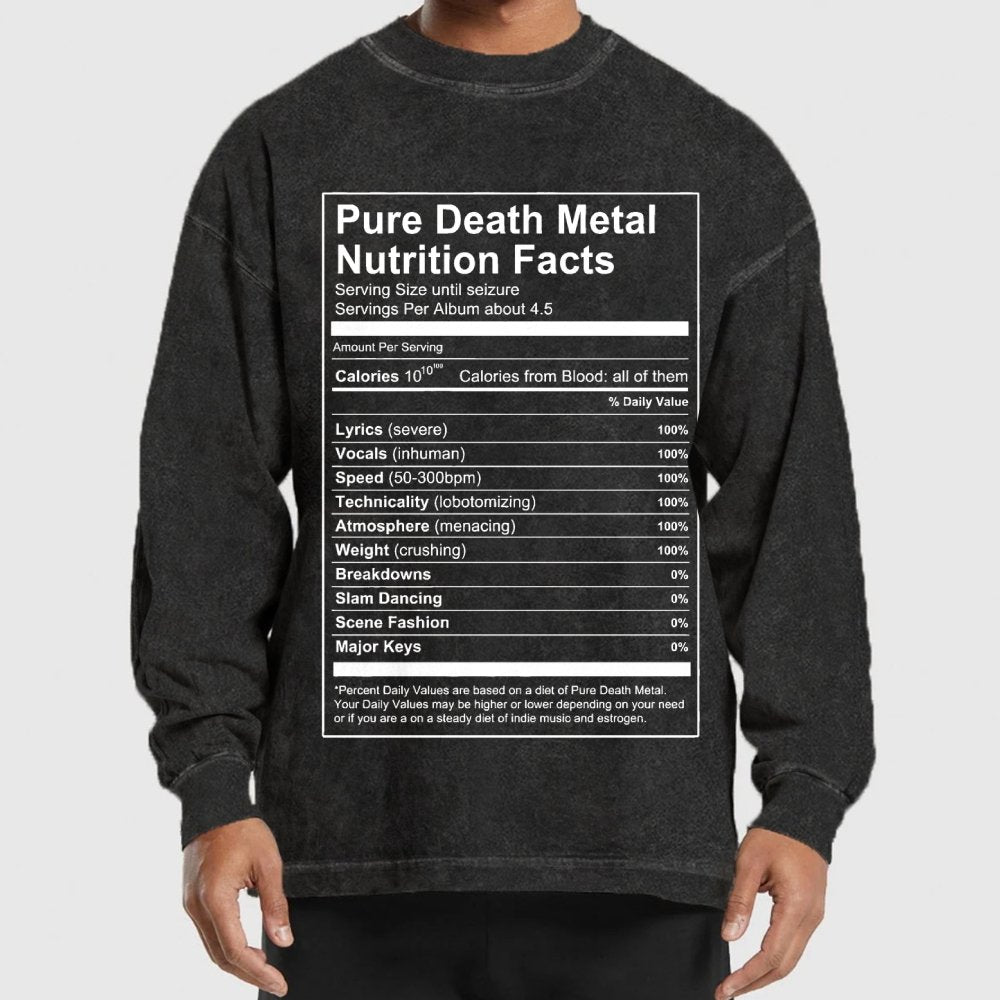 Pure Death Metal Nutrition Facts Washed Long Sleeve Tee