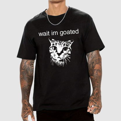 Wait I'm Goated Geek T-Shirt