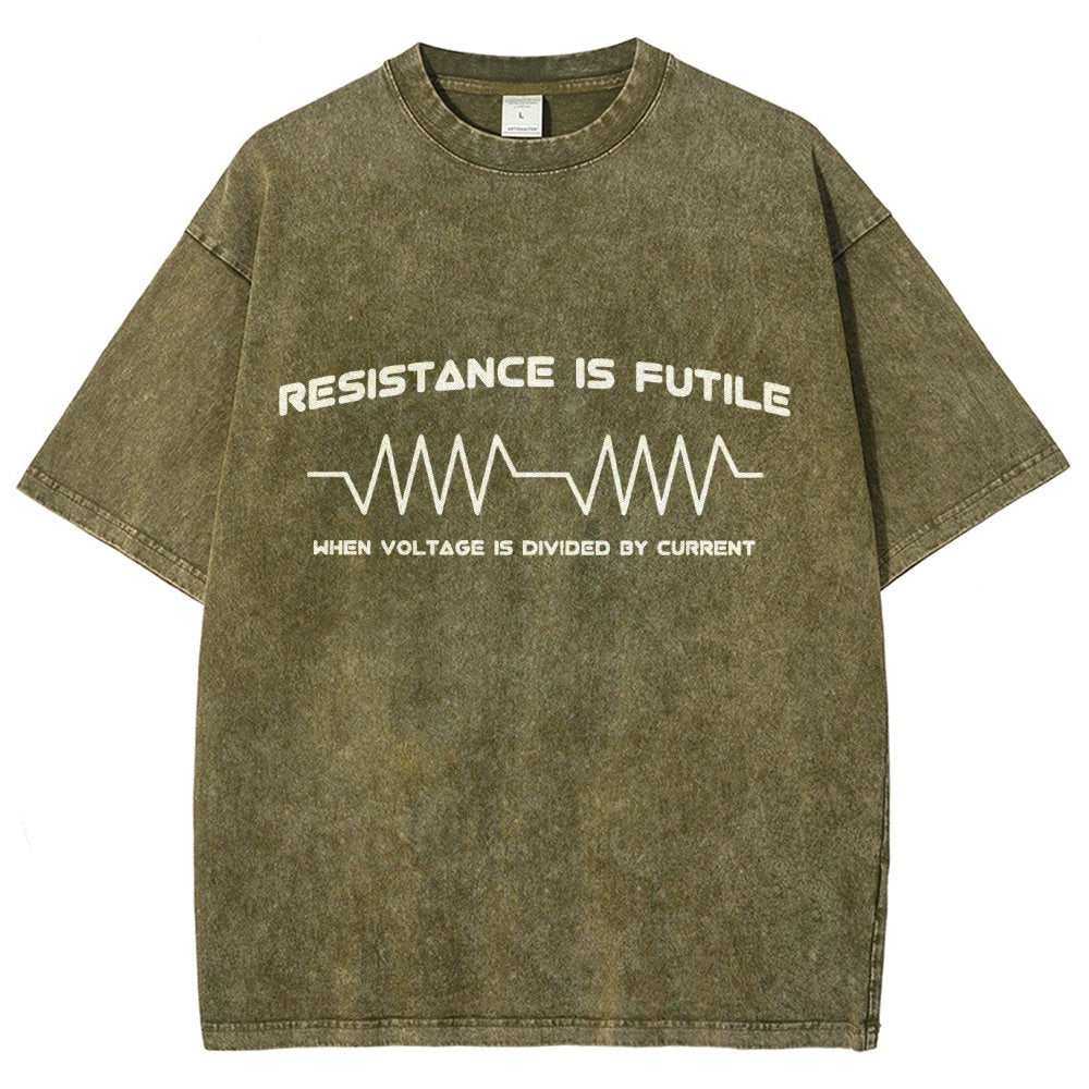 Resistance is Futile When Voltage is Divided By Current Vintage Distressed T-shirt