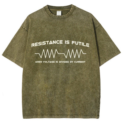 Resistance is Futile When Voltage is Divided By Current Vintage Distressed T-shirt