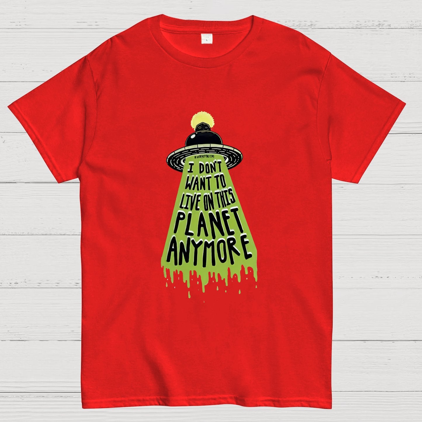 I Don't Want To Live On This Planet Anymore Nerdy T-Shirt