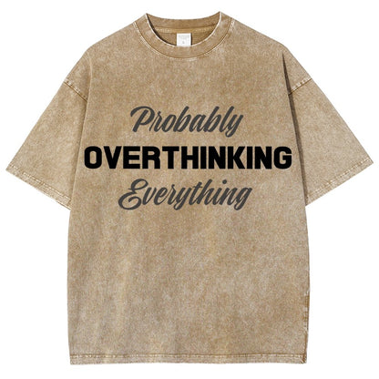 Probably Overthinking Everything Vintage Distressed T-shirt