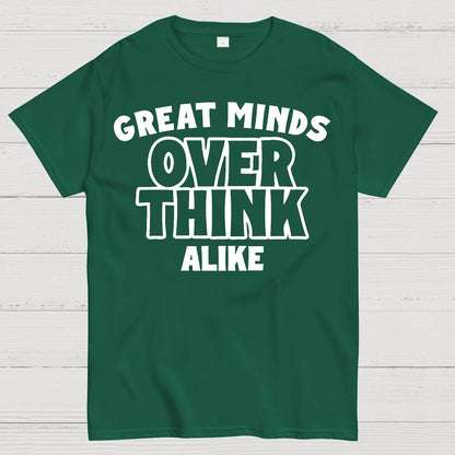 Overthink Alike Geek T-Shirt