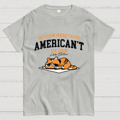 American’t – Institute of Procrastination Unisex Geek T-Shirt