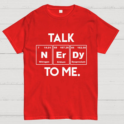 Talk Nerdy To Me Geeky T-Shirt
