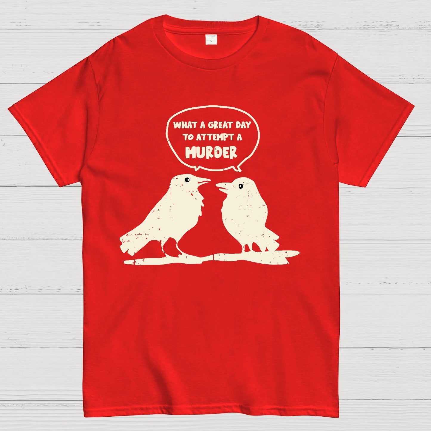 Attempted murder Geek T-Shirt