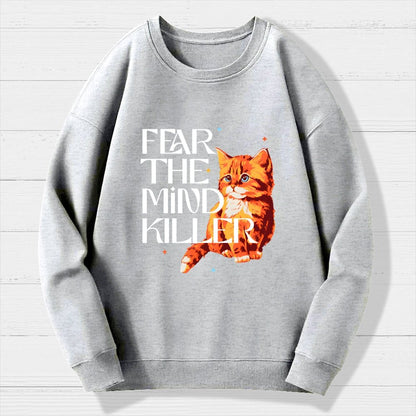 Fear Is The Mind Killer Cat Geek Cotton Sweatshirt