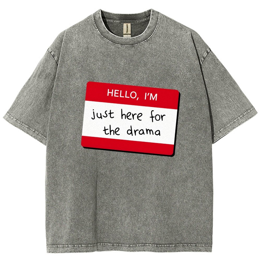 Hello I'm Here for Drama Vintage Distressed T-shirt