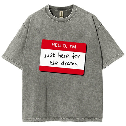 Hello I'm Here for Drama Vintage Distressed T-shirt
