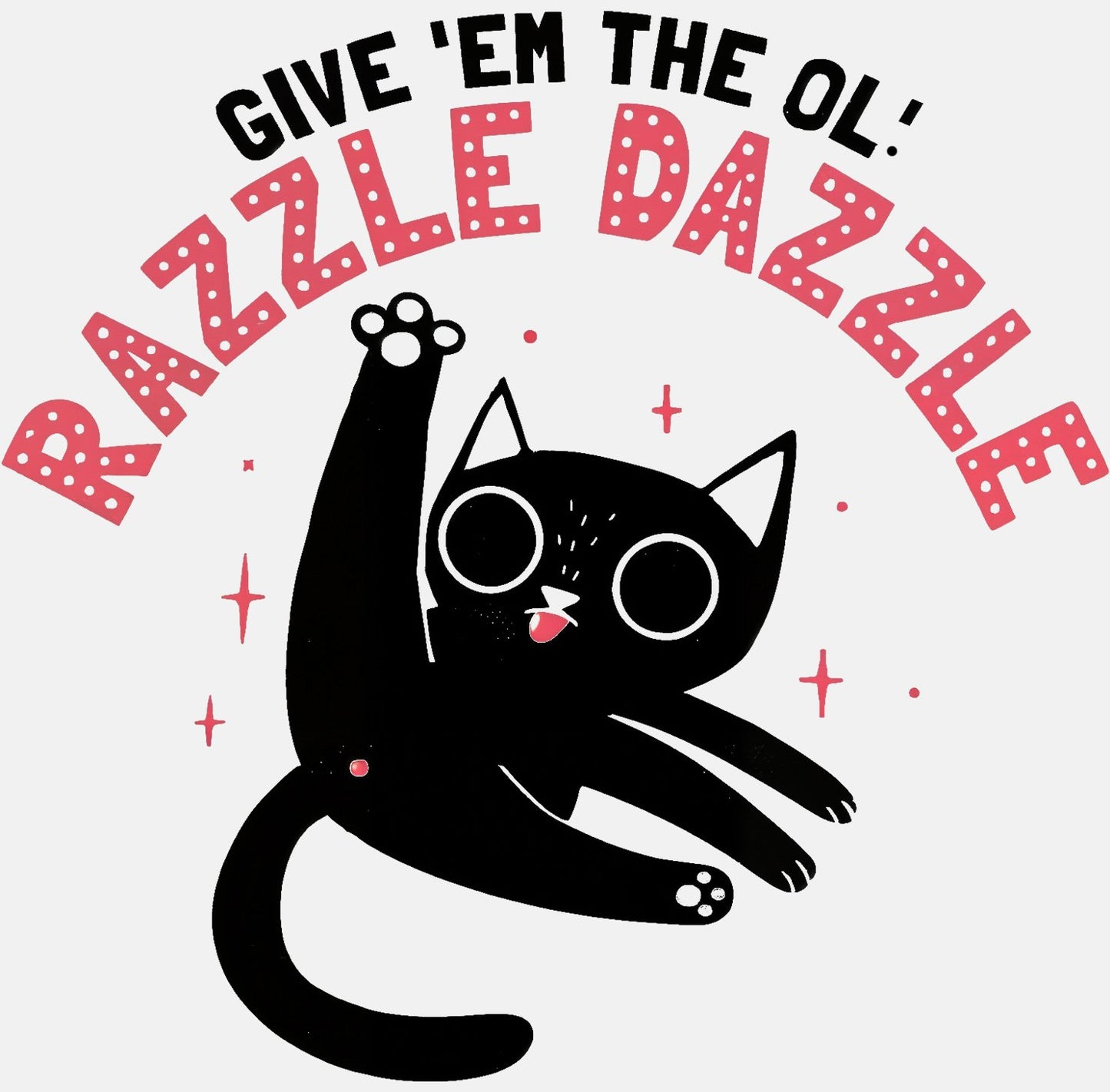 The Ol' Razzle Dazzle Geeky T-Shirt