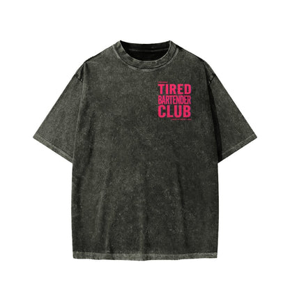 Tired Server Club Front And Back Printing Washed T-shirt