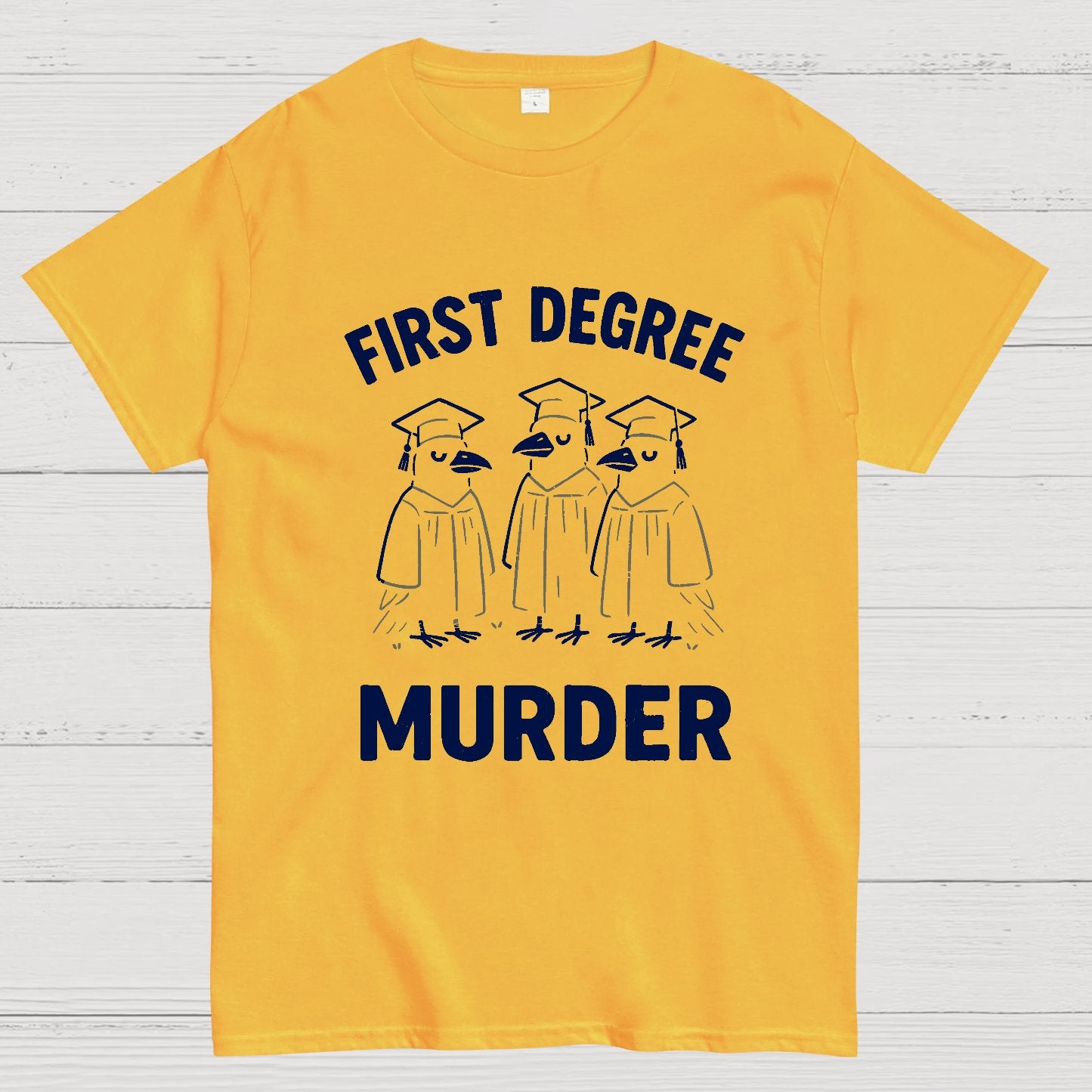 First Degree Murder Geek T-Shirt