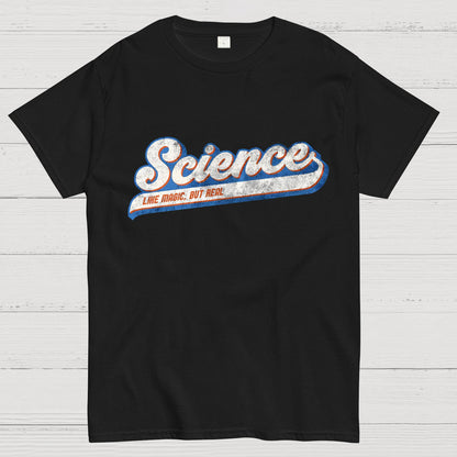 Like Magic, But Real Geeky T-Shirt