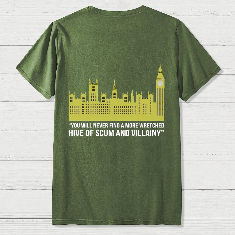 You Will Never Find A More Mischievous Nest Of Rogues And Rascals Unisex Front And Back Printing Geek T-Shirt