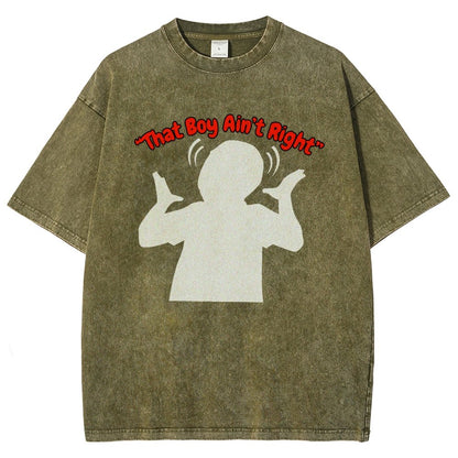 That Boy Ain't Right Vintage Distressed T-shirt