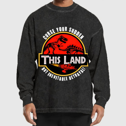 This Land Curse Your Sudden But Inevitable Betrayal Washed Long Sleeve Tee