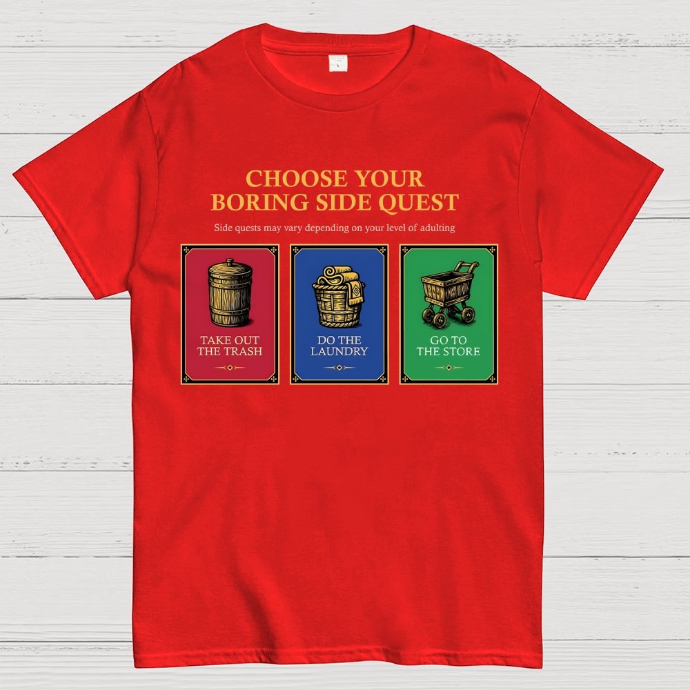 Choose Your Boring Sidequest Geek T-Shirt