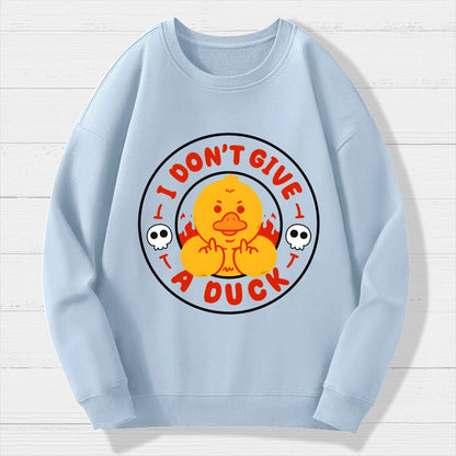 I Don’t Give A Duck Geek Cotton Sweatshirt