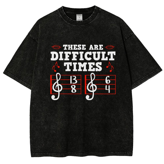 These Are Difficult Times Vintage Distressed T-shirt