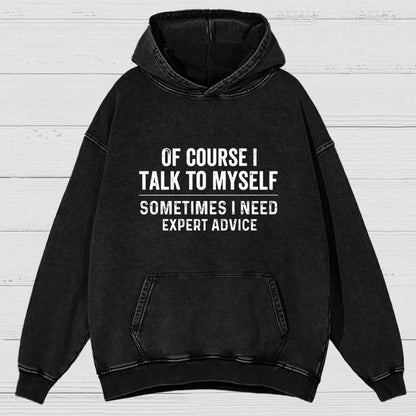 Of Course I Talk To Myself Vintage Distressed Hoodie