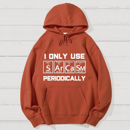 Sarcasm Periodic Table Element Shirt Weird Science Joke Geek Cotton Hoodie