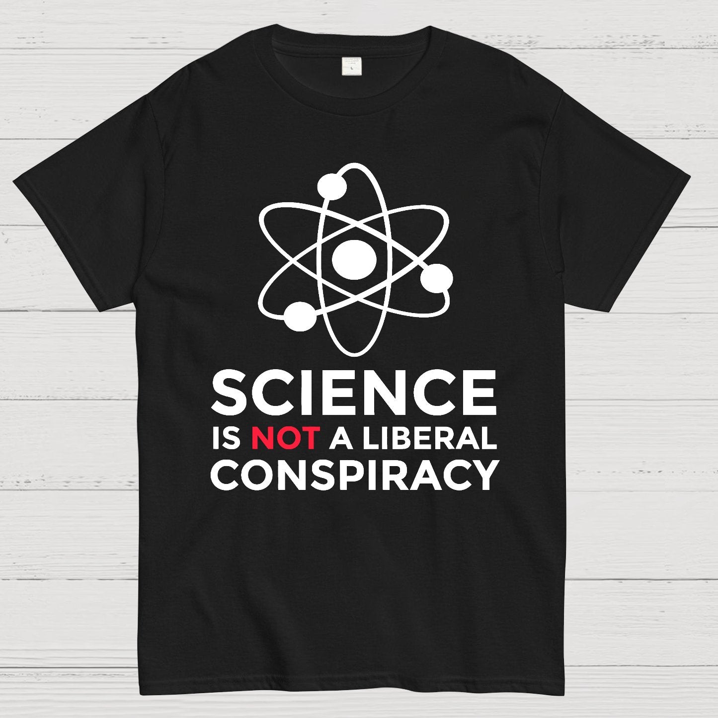 Science Is Not A Liberal Conspiracy Geek T-Shirt