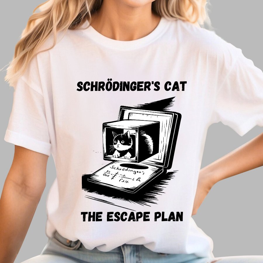 Schrödinger's Cat The Escape Plan Geek T-Shirt