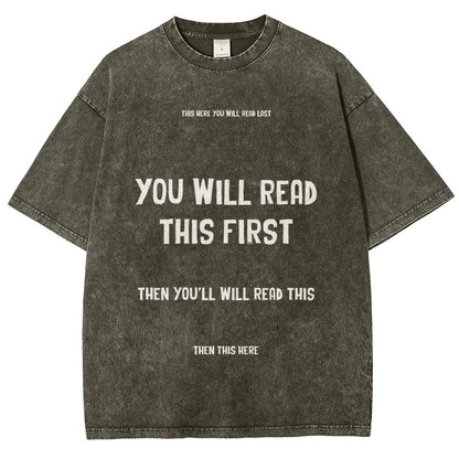 Psychology of Graphic Design This Here You Will Read Last You Will Read This First Then This Here Vintage Distressed T-shirt