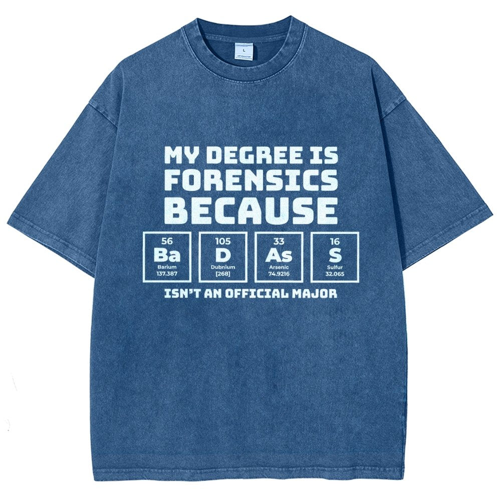 My Degree Forensic Science Periodic Table Funny Vintage Distressed T-shirt