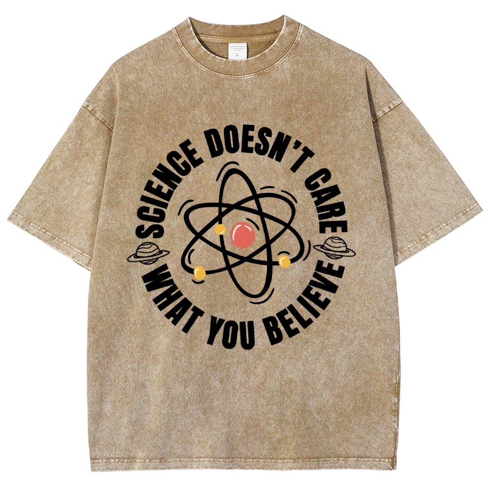 Science Doesn't Care What You Believe Vintage Distressed T-shirt