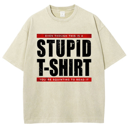 STUPID T-SHIRT Vintage Distressed T-shirt