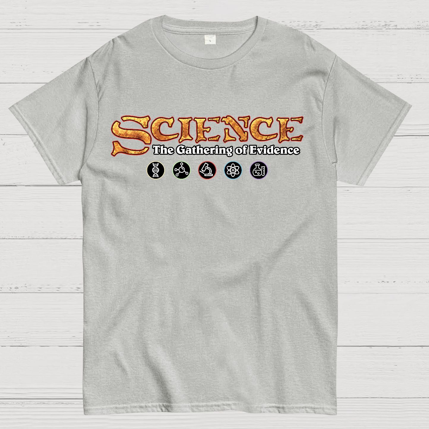 Science The Gathering of Evidence Geek T-Shirt