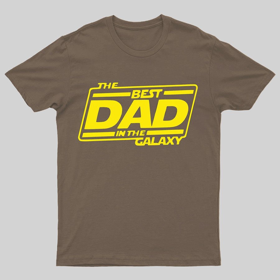 The Best Dad In The Galaxy Funny Dad Geeky T-Shirt