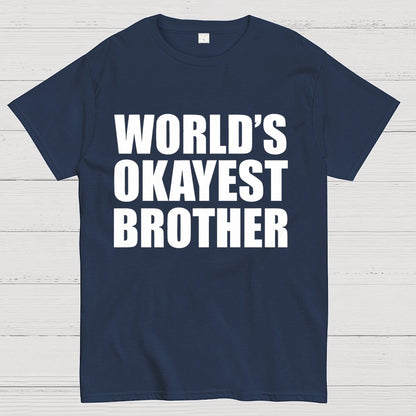 World's Okayest Brother Geek T-Shirt
