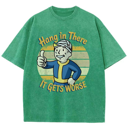 Hang In There It Gets Worse Funny Vintage Distressed T-shirt