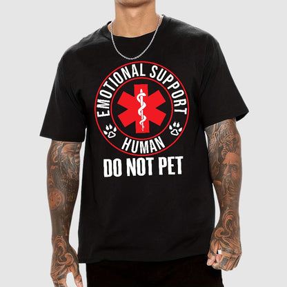 Emotional Support Human Do Not Pet Geek T-Shirt