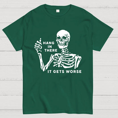 Hang In There Skeleton Geek T-Shirt