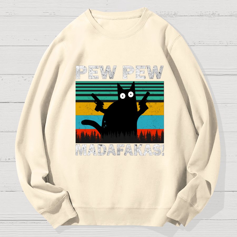 Pew Pew Fuckers ! Funny Geek Cotton Sweatshirt