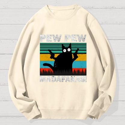 Pew Pew Fuckers ! Funny Geek Cotton Sweatshirt