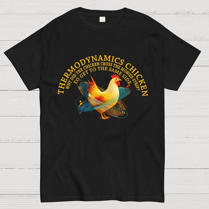 Thermodynamics Chicken Geek T-Shirt